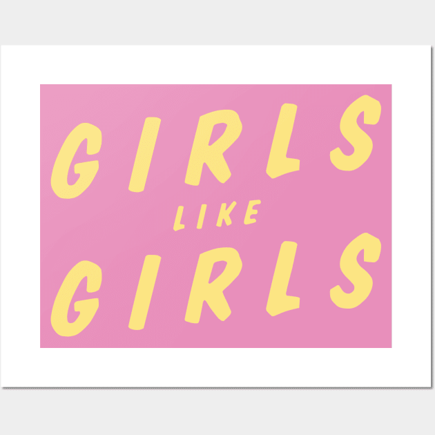 Girls Like Girls Wall Art by brendalee